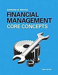 Financial Management: Core Concepts (Paperback, 3, Revised)