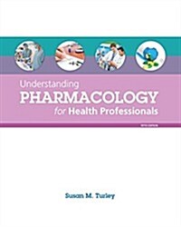 Understanding Pharmacology for Health Professionals (Paperback, 5, Revised)