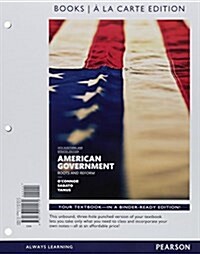 American Government, 2014 Elections and Updates Edition, Books a la Carte Edition (Loose Leaf, 12)