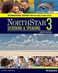 Northstar Listening and Speaking 3 (Paperback, 4th, International)