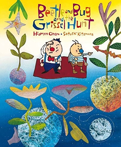 Beetle and Bug and the Grissel Hunt (Paperback)