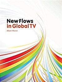 New Flows in Global TV (Open Ebook, New)