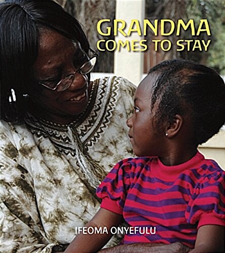 Grandma Comes to Stay (Paperback)
