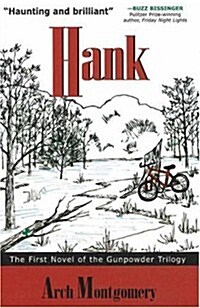 Hank: The First Novel of the Gunpowder Trilogy (Hardcover)
