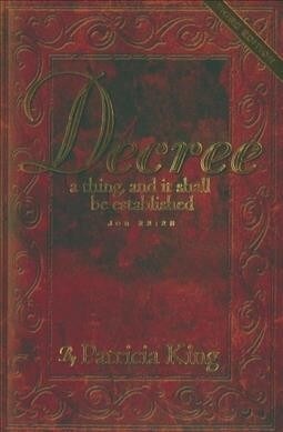 Decree: A Thing an It Shall Be Established (Paperback)