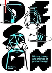Design: History, Theory and Practice of Product Design (Hardcover, 2)