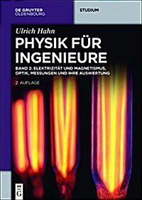 Elektrizit? und Magnetismus, Optik, Messungen und ihre Auswertung (Paperback, 2., Korr. Aufl.)
