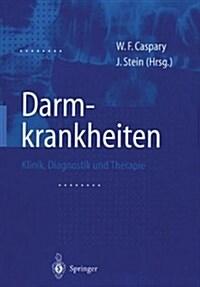 Darmkrankheiten: Klinik, Diagnostik Und Therapie (Paperback, Softcover Repri)