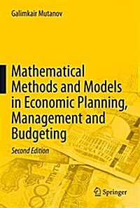 Mathematical Methods and Models in Economic Planning, Management and Budgeting (Hardcover, 2, 2015)