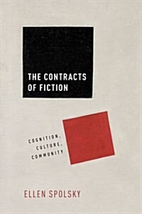 Contracts of Fiction: Cognition, Culture, Community (Hardcover)