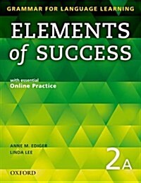 Elements of Success: 2: Split Edition Student Book A with essential Online Practice (Package)
