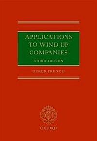 Applications to Wind Up Companies (Hardcover, 3 Revised edition)