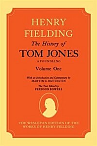 The History of Tom Jones A Foundling: Volume I (Hardcover)