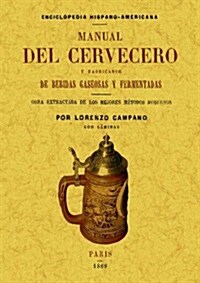 Manual del cervecero y fabricante de beb (Paperback)