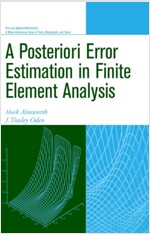 A Posteriori Error Estimation in Finite Element Analysis (Hardcover)