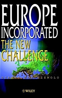 Europe Incorporated: The New Challenge (Hardcover)