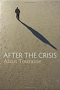 After the Crisis (Hardcover, 1st)