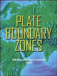 Plate Boundary Zones (Hardcover, 1st)