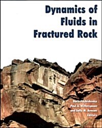 Dynamics of Fluids in Fractured Rock (Hardcover)