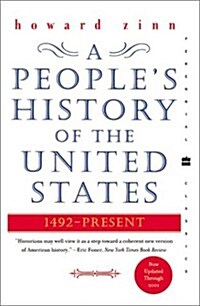 A Peoples History of the United States: 1492-Present (Perennial Classics) (Paperback, Reprint)