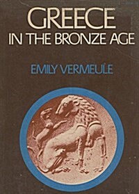 Greece in the Bronze Age (Hardcover)
