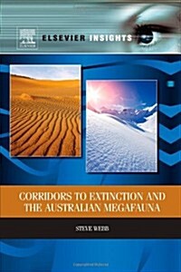 Corridors to Extinction and the Australian Megafauna (Paperback)