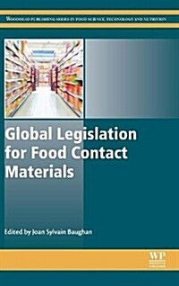 Global Legislation for Food Contact Materials (Hardcover)