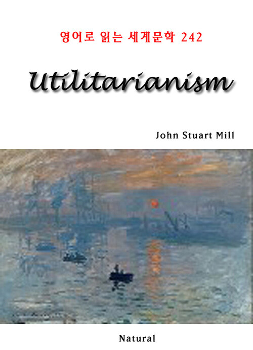 Utilitarianism - 영어로 읽는 세계문학 242