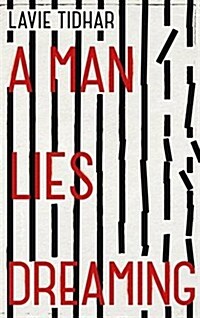 A Man Lies Dreaming : Sometimes, it takes a mass murderer to catch a serial killer . . . (Paperback)
