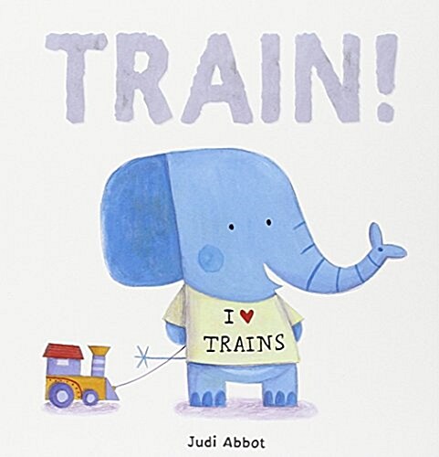 Train! (Board Book)