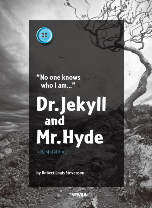 Dr.Jekyll and Mr.Hyde (지킬 박사와 하이드)