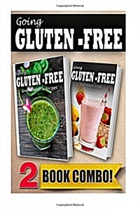 Gluten-Free Green Smoothie Recipes and Gluten-Free Recipes for Kids: 2 Book Combo (Paperback)