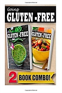 Gluten-Free Green Smoothie Recipes and Pressure Cooker Recipes: 2 Book Combo (Paperback)