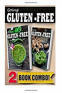 Gluten-Free Green Smoothie Recipes and Gluten-Free Raw Food Recipes: 2 Book Combo (Paperback)