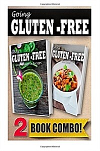 Gluten-Free Green Smoothie Recipes and Gluten-Free Slow Cooker Recipes: 2 Book Combo (Paperback)