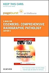 Comprehensive Radiographic Pathology Pageburst E-book on Vitalsource Retail Access Card (Pass Code, 6th)