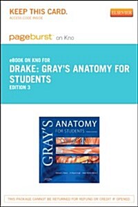 Grays Anatomy for Students Pageburst E-book on Kno Retail Access Card (Pass Code, 3rd)