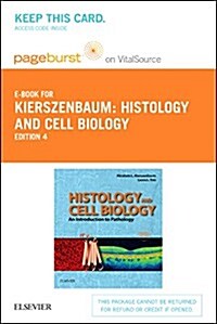 Histology and Cell Biology Pageburst E-book on Vitalsource Retail Access Card (Pass Code, 4th)