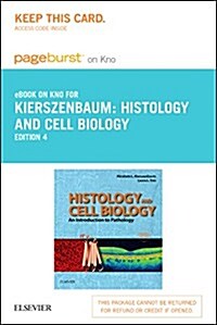 Histology and Cell Biology Pageburst E-book on Kno Retail Access Card (Pass Code, 4th)