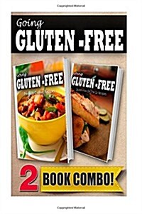 Pressure Cooker Recipes and Gluten-Free On-The-Go Recipes: 2 Book Combo (Paperback)