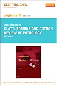 Robbins and Cotran Review of Pathology Pageburst E-book on Kno Retail Access Card (Pass Code, 3rd)