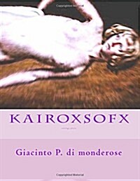 Kairoxsofx (Paperback, Large Print)