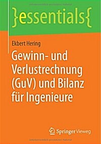 Gewinn- Und Verlustrechnung (Guv) Und Bilanz F? Ingenieure (Paperback, 2014)