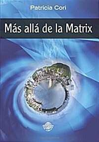 Mas alla de la Matrix (Paperback)