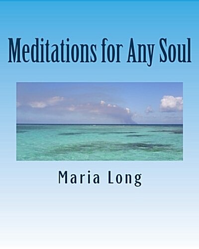 Meditations for Any Soul (Paperback)