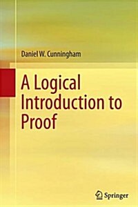 A Logical Introduction to Proof (Paperback)