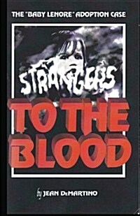 Strangers to the Blood (Paperback)