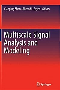 Multiscale Signal Analysis and Modeling (Paperback)