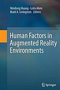 Human Factors in Augmented Reality Environments (Paperback)