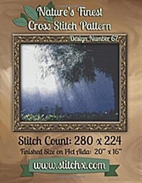Natures Finest Cross Stitch Pattern: Design Number 67 (Paperback)